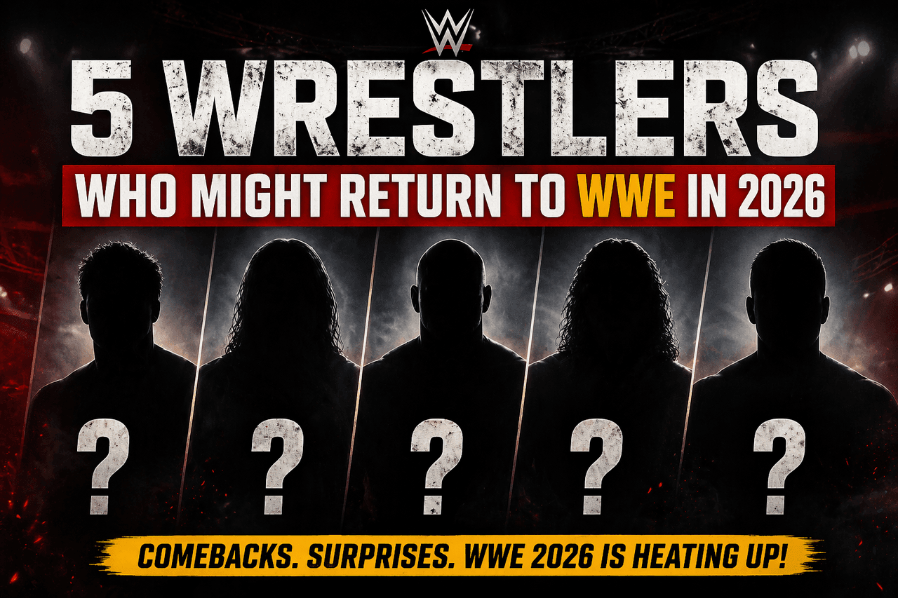 5 Wrestlers Who Might Return to WWE in 2026